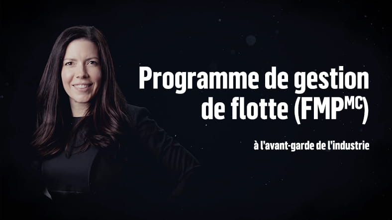 Programme de gestion de flotte (FMP) à l’avant-garde de l’industrie